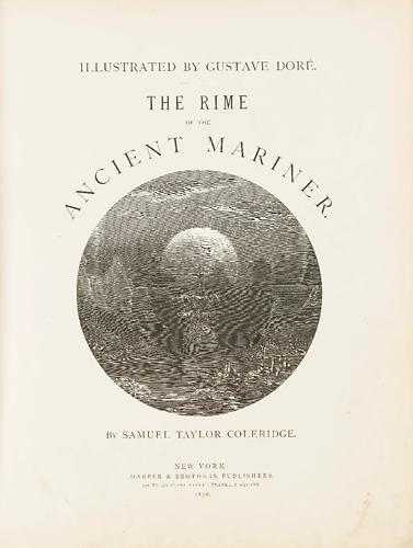The Rime of the Ancient Mariner / by Samuel Taylor Coleridge ; illustrated  by Gustave Dore